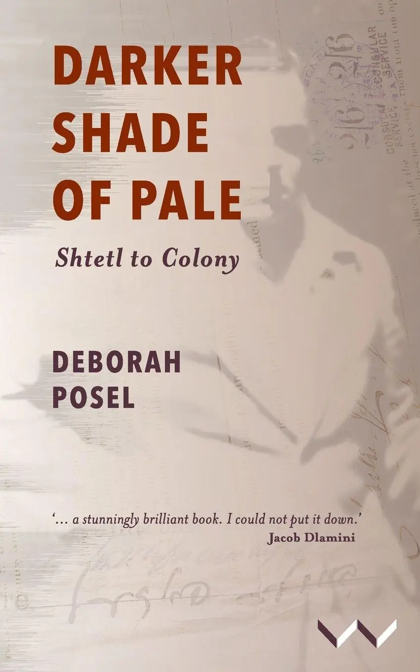 Cover: 9781776149711 | Darker Shade of Pale | Shtetl to Colony | Deborah Posel | Taschenbuch
