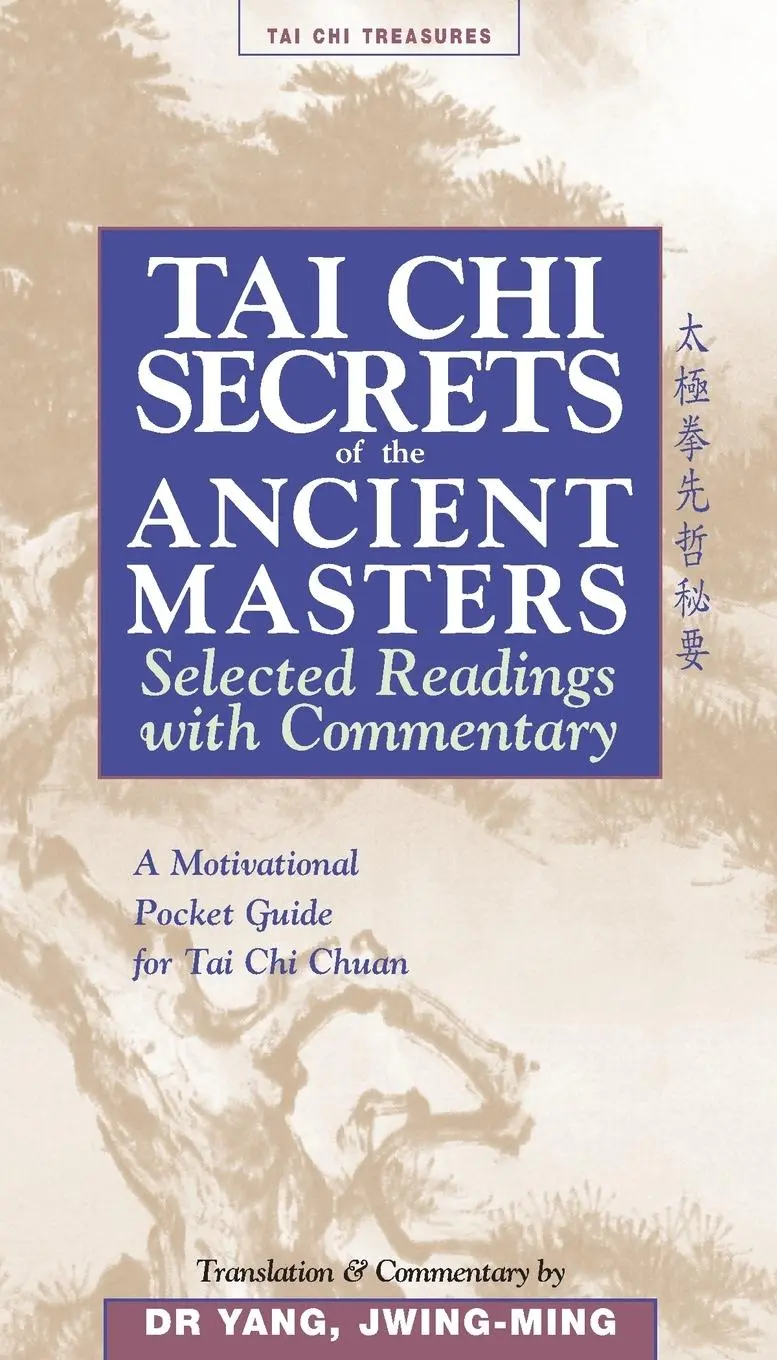 Cover: 9781886969711 | Tai CHI Secrets of the Ancient Masters | Jwing-Ming Yang | Taschenbuch