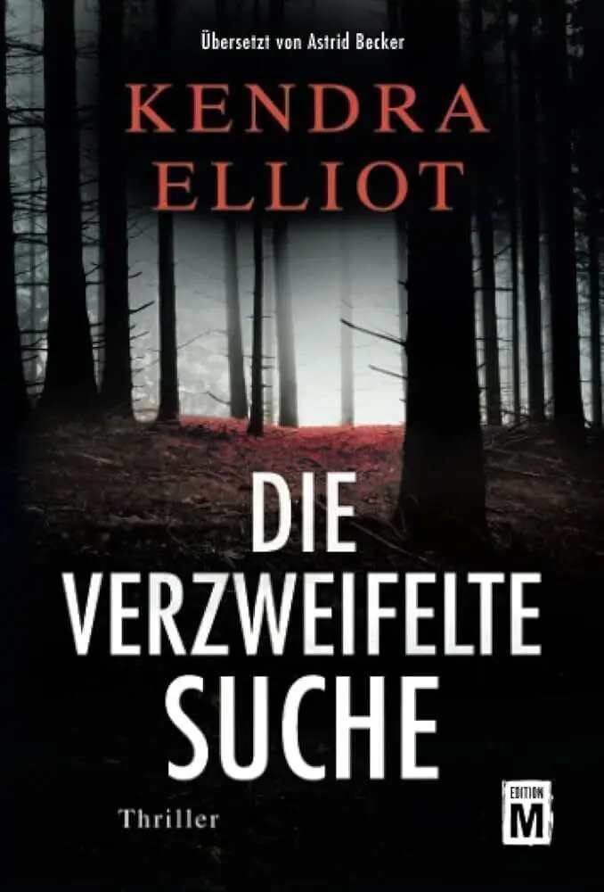 Cover: 9782496709711 | Die verzweifelte Suche | Kendra Elliot | Taschenbuch | Deutsch