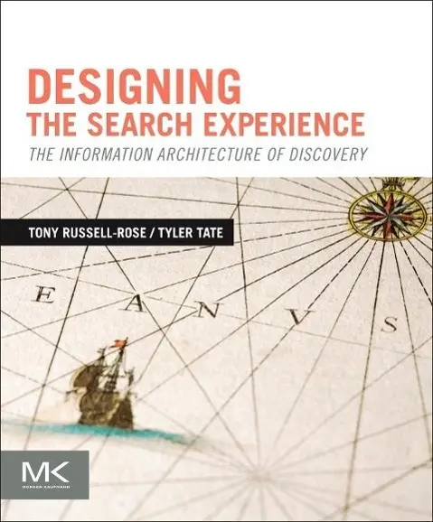 Cover: 9780123969811 | Designing the Search Experience | Tony Russell-Rose (u. a.) | Buch