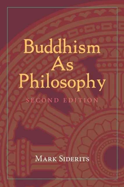 Cover: 9781624669811 | Buddhism As Philosophy | Mark Siderits | Taschenbuch | Englisch | 2021