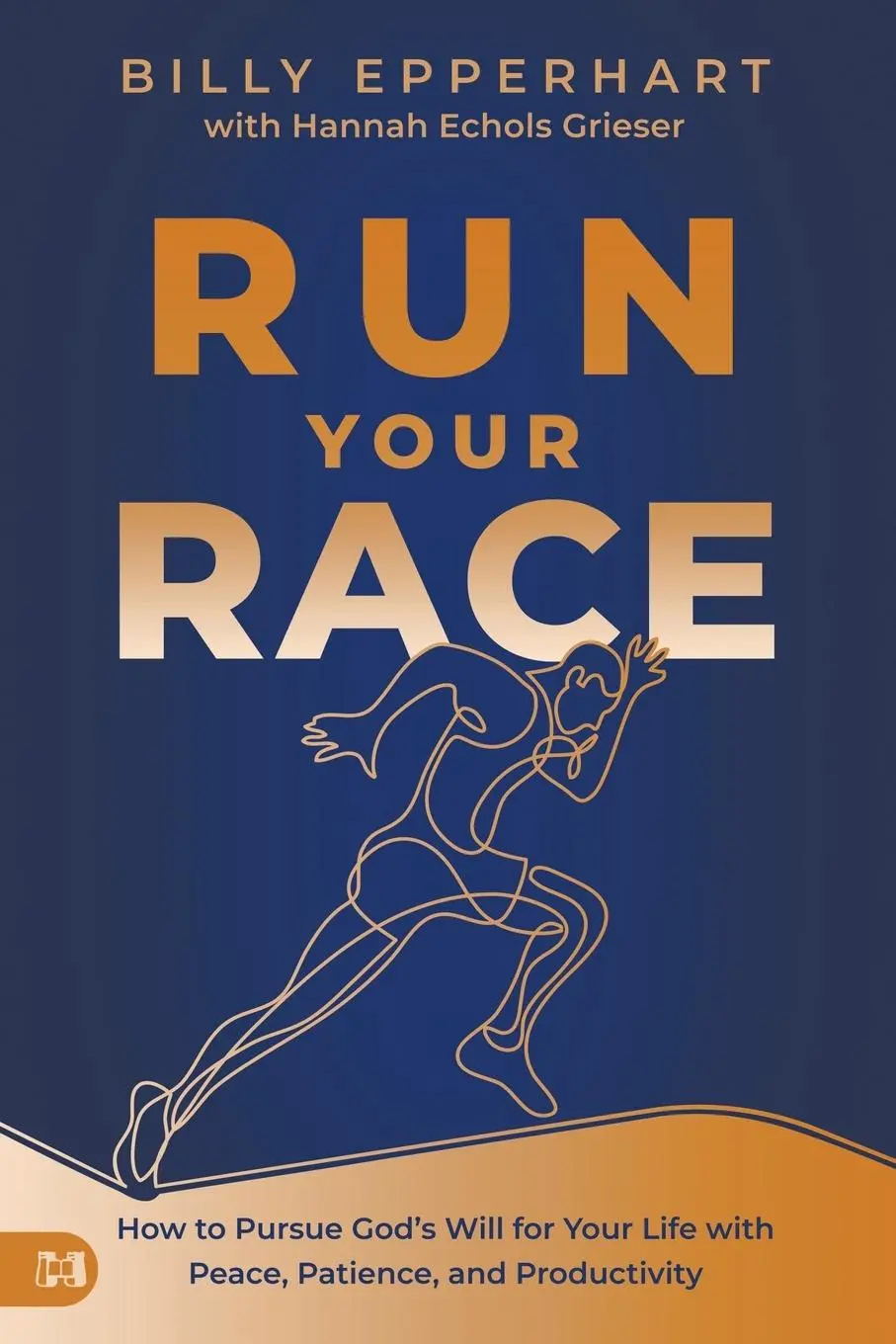 Cover: 9781680319811 | Run Your Race | Billy Epperhart | Taschenbuch | Englisch | 2023