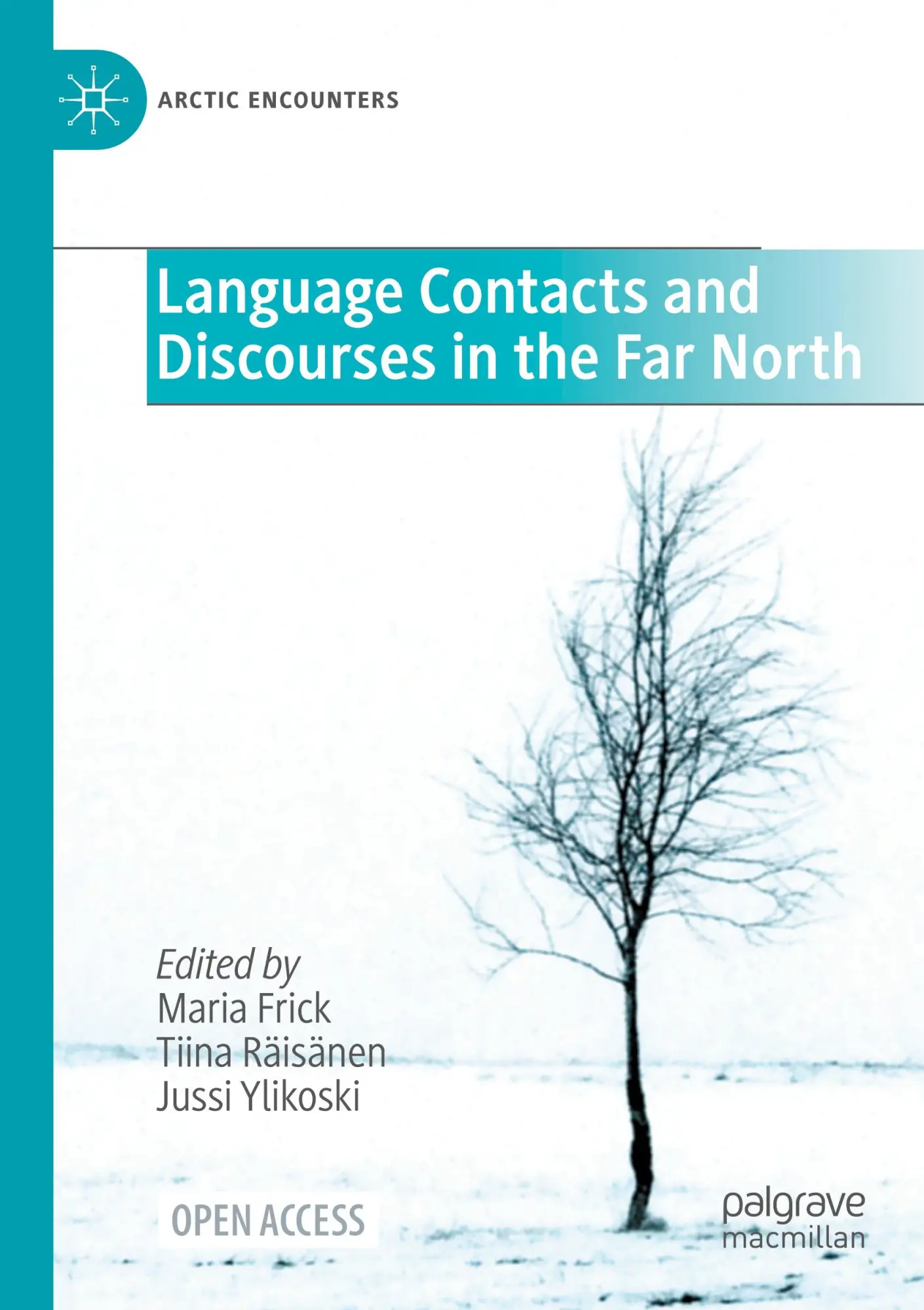 Arctic Encounters   Language Contacts and Discourses in the Far North Kartoniert (TB)