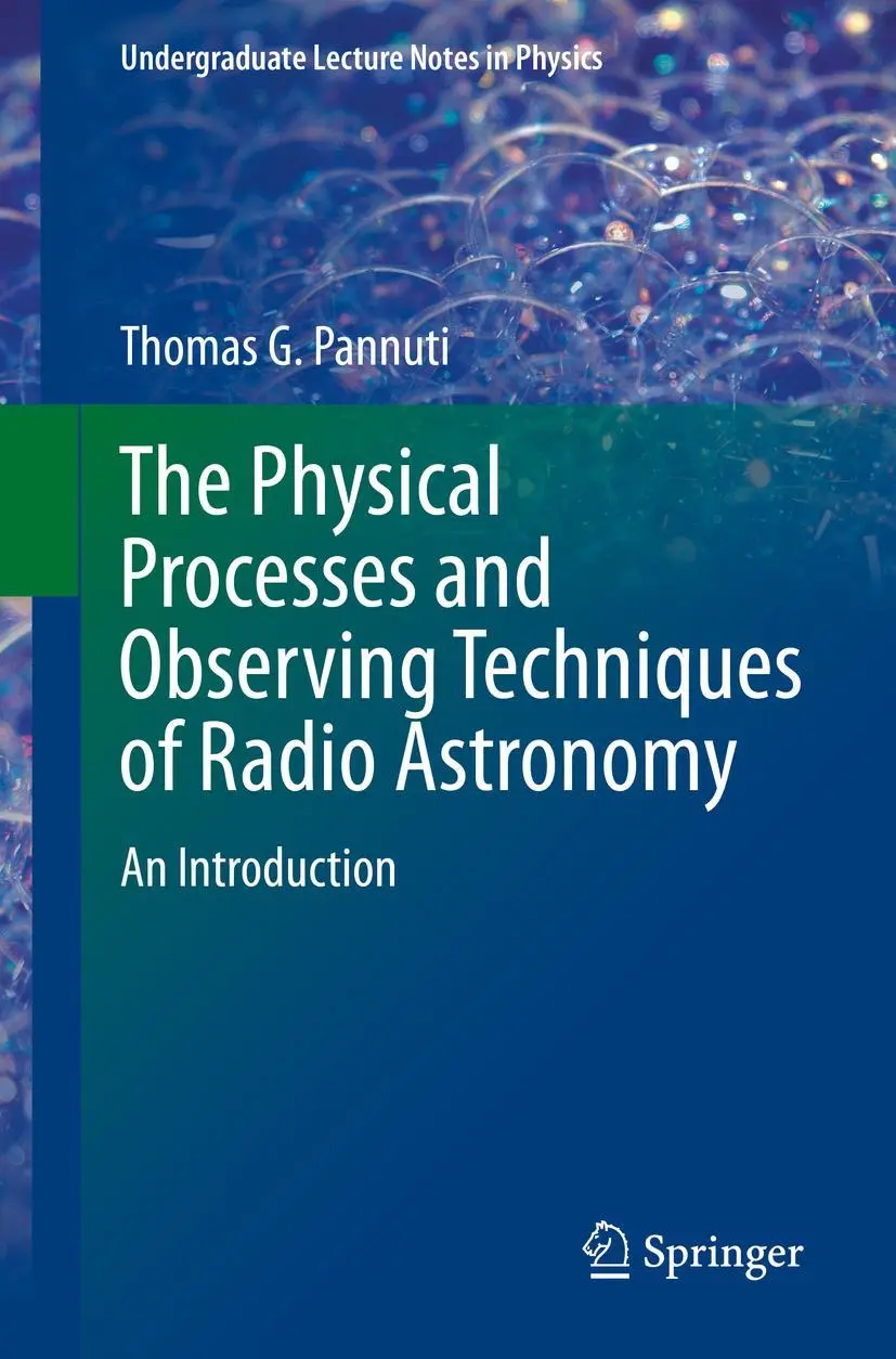Cover: 9783319169811 | The Physical Processes and Observing Techniques of Radio Astronomy
