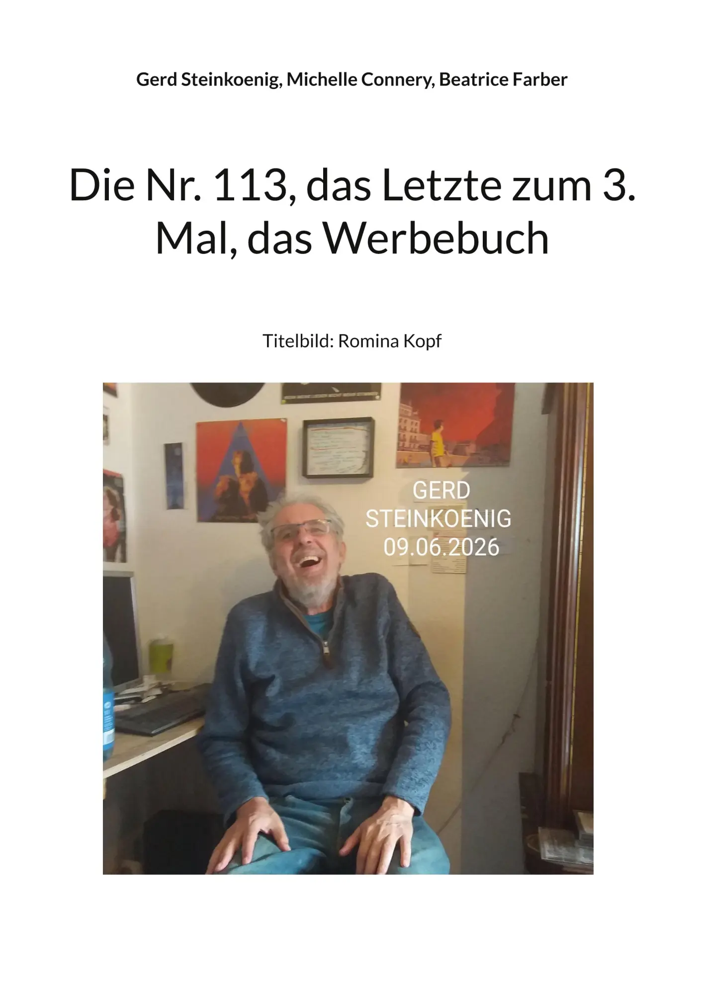 Cover: 9783696369811 | Die Nr. 113, das Letzte zum 3. Mal, das Werbebuch | Taschenbuch | 2026