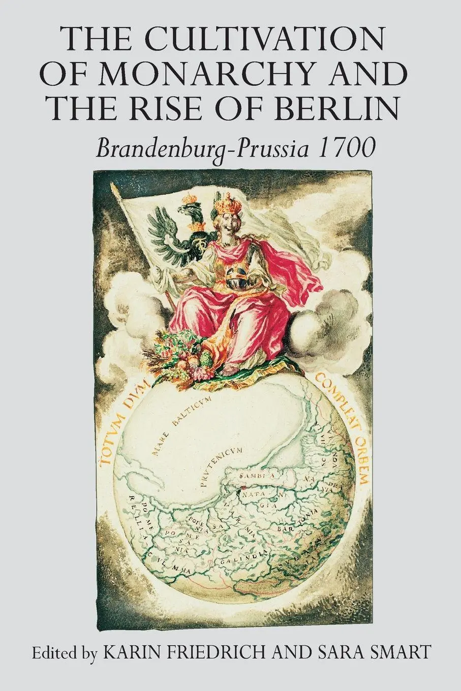 Cover: 9781032919911 | The Cultivation of Monarchy and the Rise of Berlin | Karin Friedrich