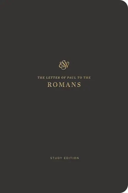 Cover: 9781433589911 | ESV Scripture Journal, Study Edition: Romans (Paperback) | Esv Bibles