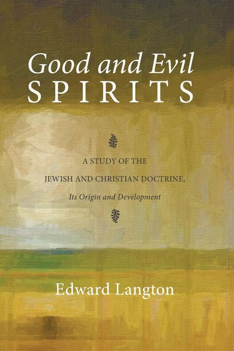 Cover: 9781625649911 | Good and Evil Spirits | Edward Bd Langton | Taschenbuch | Englisch