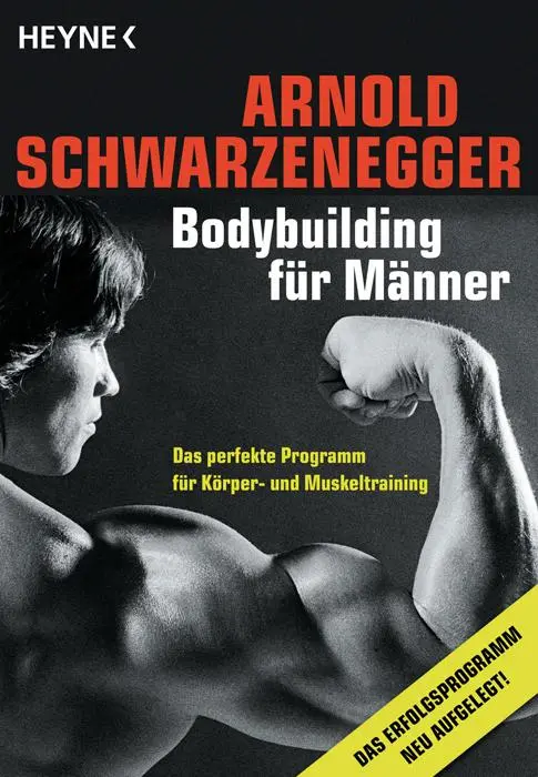 Cover: 9783453879911 | Bodybuilding für Männer | Arnold Schwarzenegger | Taschenbuch | 288 S.
