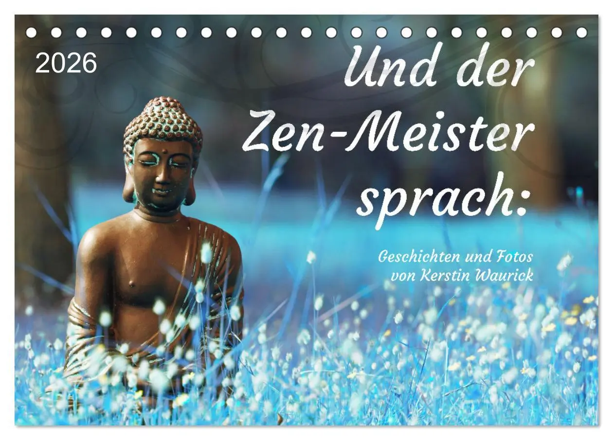 Cover: 9783457529911 | Und der Zen-Meister sprach (Tischkalender 2026 DIN A5 quer),...