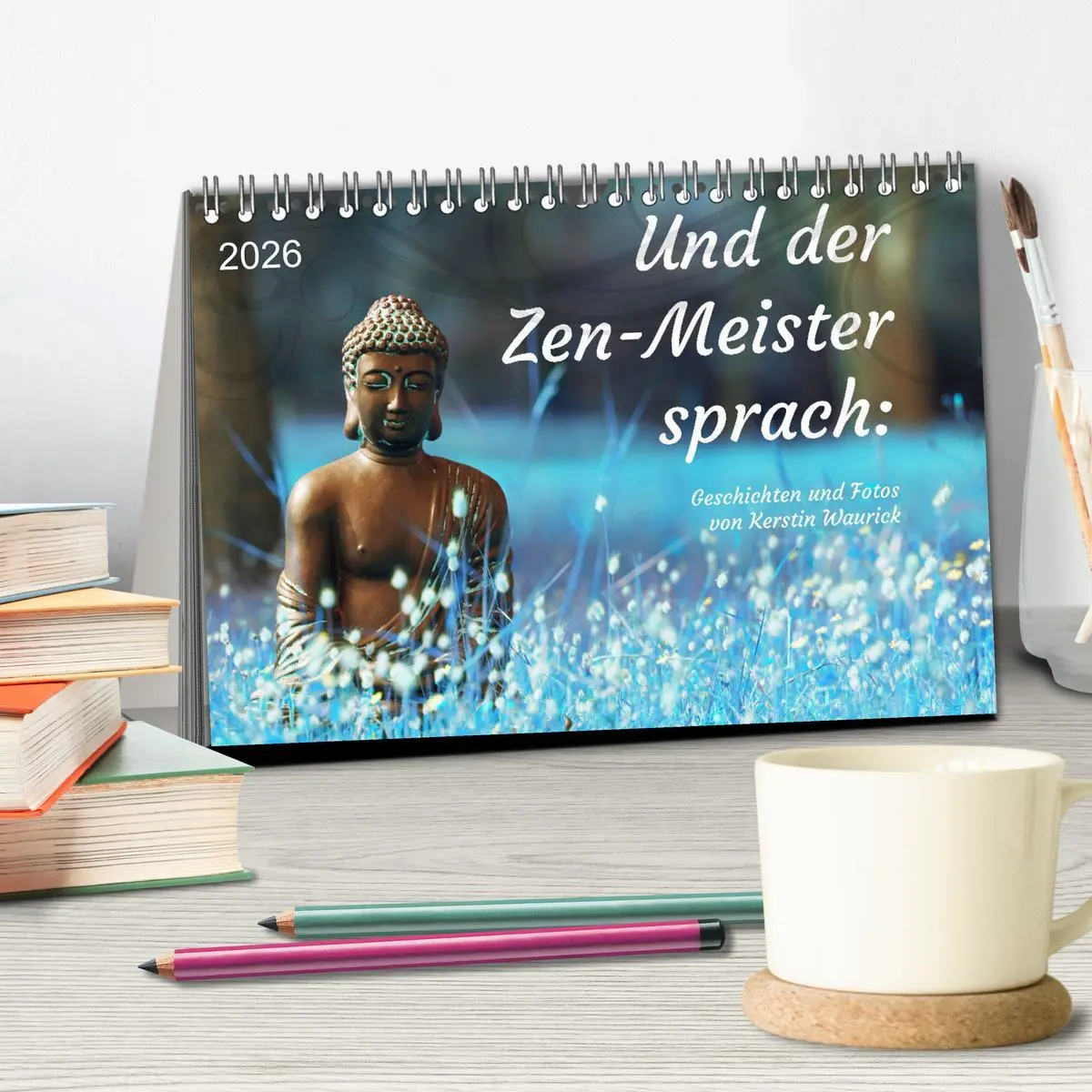 Bild: 9783457529911 | Und der Zen-Meister sprach (Tischkalender 2026 DIN A5 quer),...