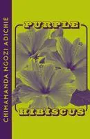HarperCollins Publishers Purple Hibiscus