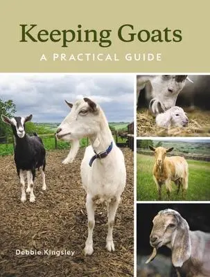 Cover: 9780719840012 | Keeping Goats | A Practical Guide | Debbie Kingsley | Buch | Gebunden