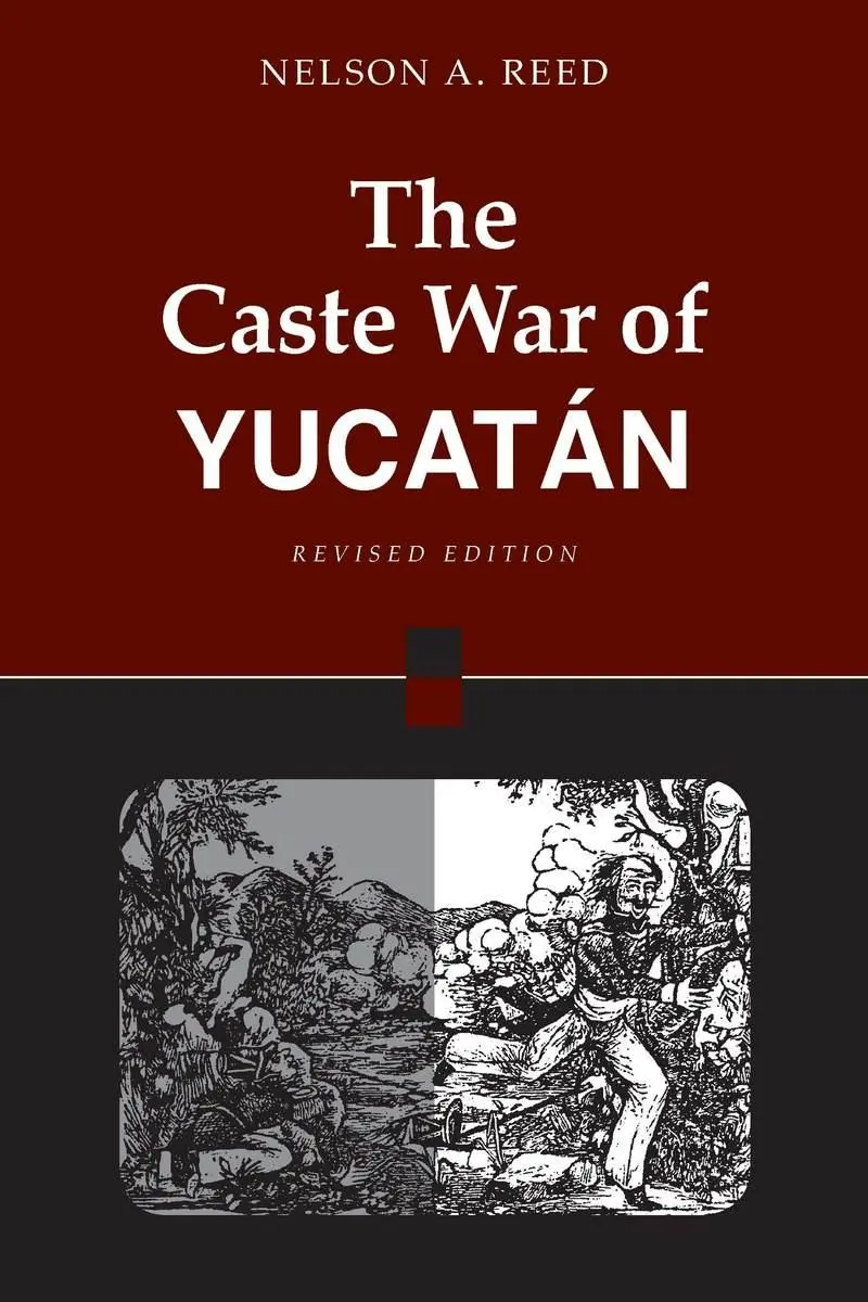 Cover: 9780804740012 | The Caste War of Yucatán | Revised Edition | Nelson Reed | Taschenbuch