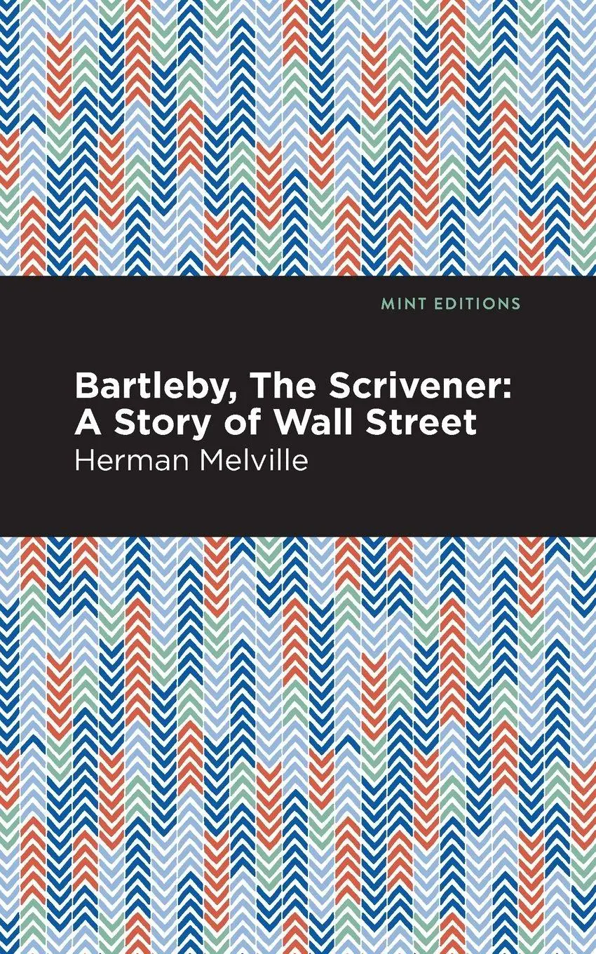 Cover: 9781513270012 | Bartleby, The Scrivener | A Story of Wall Street | Herman Melville