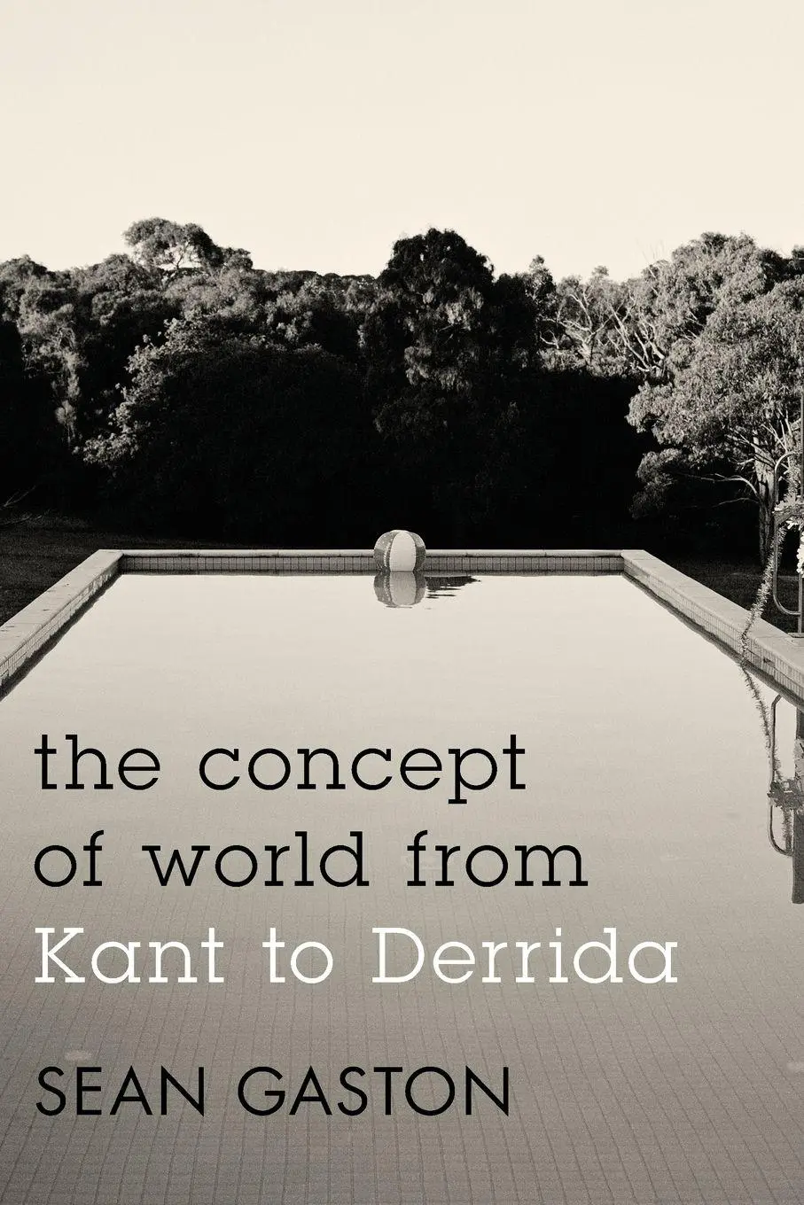 Cover: 9781783480012 | Concept of World from Kant to Derrida | Sean Gaston | Taschenbuch