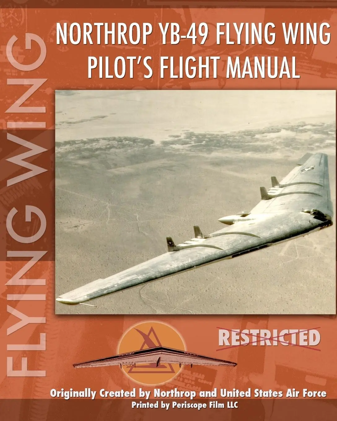 Cover: 9781935700012 | Northrop YB-49 Flying Wing Pilot's Flight Manual | Force | Taschenbuch