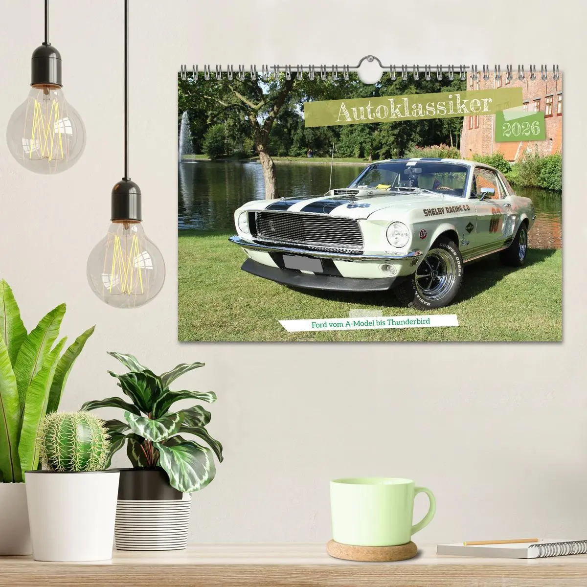 Bild: 9783457570012 | Autoklassiker Ford vom A-Model bis Thunderbird (Wandkalender 2026...