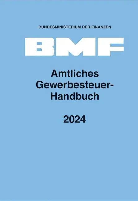Cover: 9783503240012 | Amtliches Gewerbesteuer-Handbuch 2024 | Bundesministerium Der Finanzen