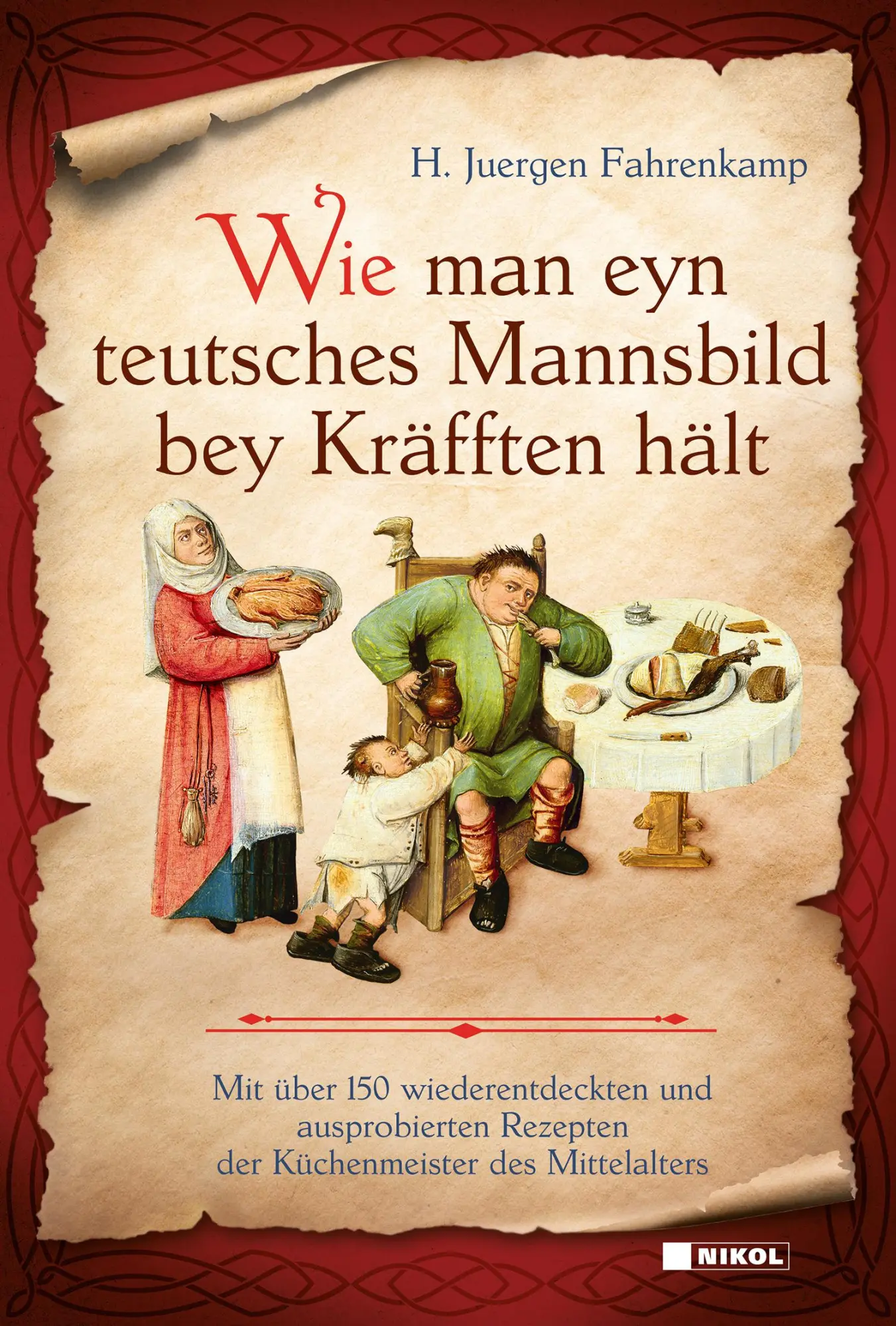 Cover: 9783690430012 | Wie man eyn teutsches Mannsbild bey Kräfften hält | Fahrenkamp | Buch