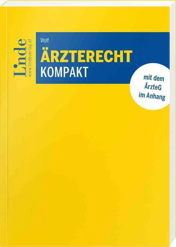 Cover: 9783707350012 | Ärzterecht kompakt | Patricia Wolf | Taschenbuch | 308 S. | Deutsch