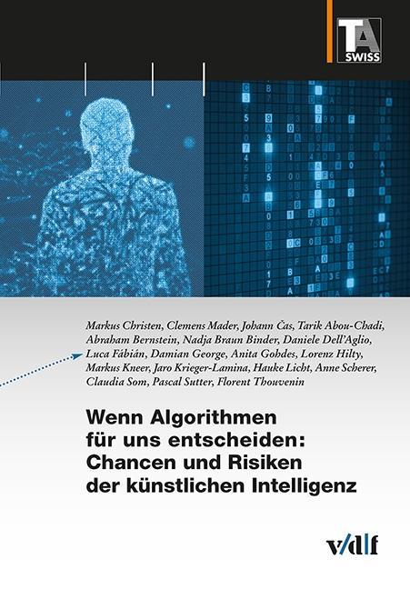 Cover: 9783728140012 | Wenn Algorithmen für uns entscheiden: Chancen und Risiken der...
