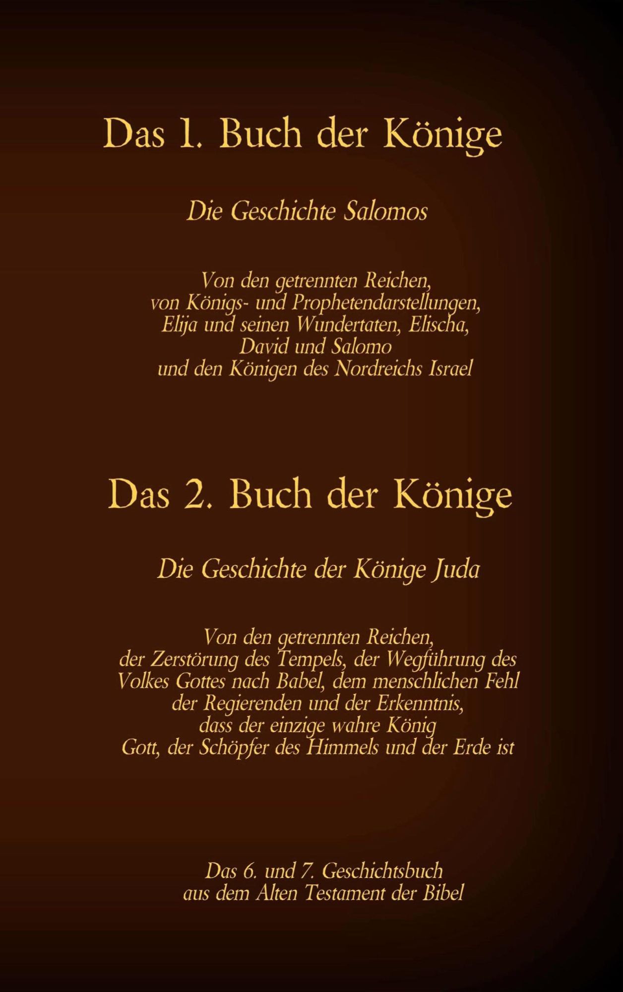 Cover: 9783740780012 | Das 6. und 7. Geschichtsbuch aus dem Alten Testament der Bibel | Buch