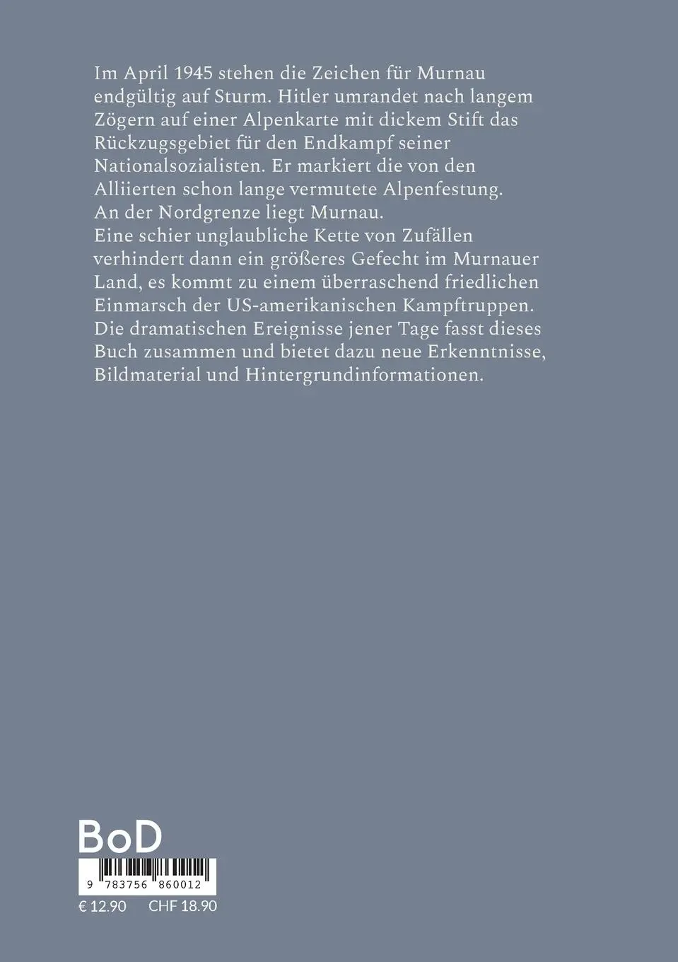 Rückseite: 9783756860012 | Kriegsende in Murnau | Robert J. Huber | Taschenbuch | Paperback