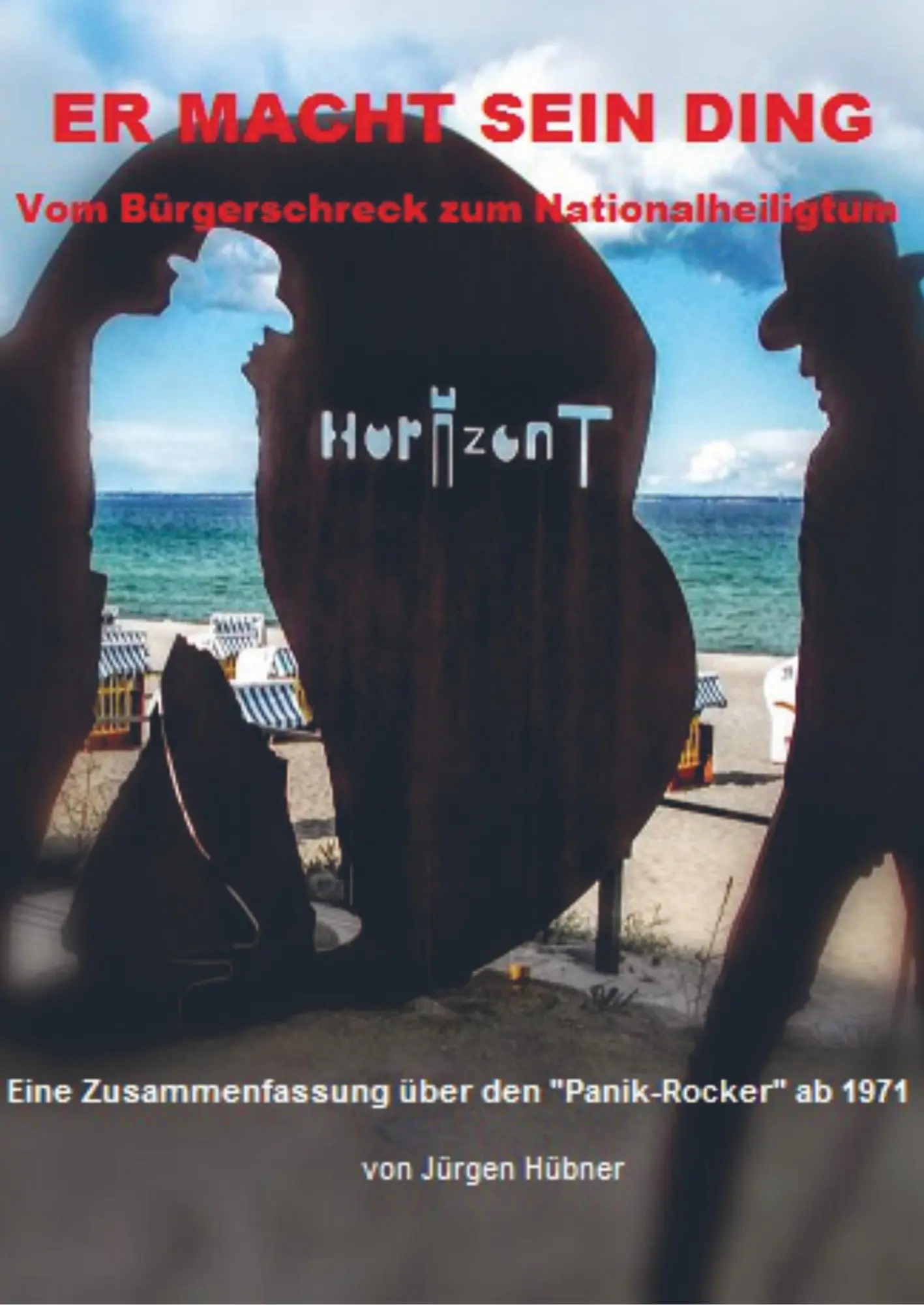 Cover: 9789463980012 | ER MACHT SEIN DING | Vom Bürgerschreck zum Nationalheiligtum | Hübner
