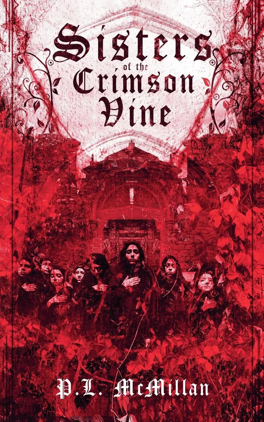 Cover: 9798992590012 | Sisters of the Crimson Vine | P. L. McMillan | Taschenbuch | Englisch
