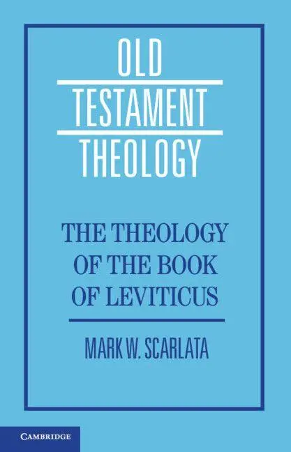 Cover: 9781108970112 | The Theology of the Book of Leviticus | Mark W. Scarlata | Taschenbuch