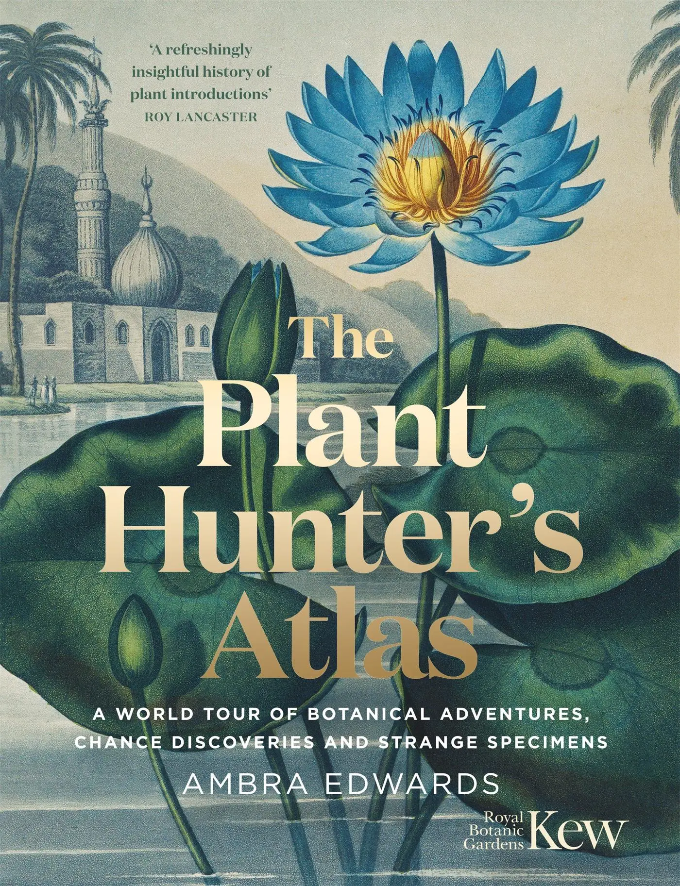 Cover: 9781529410112 | Plant Hunters Atlas | Ambra Edwards | Buch | Gebunden | Englisch