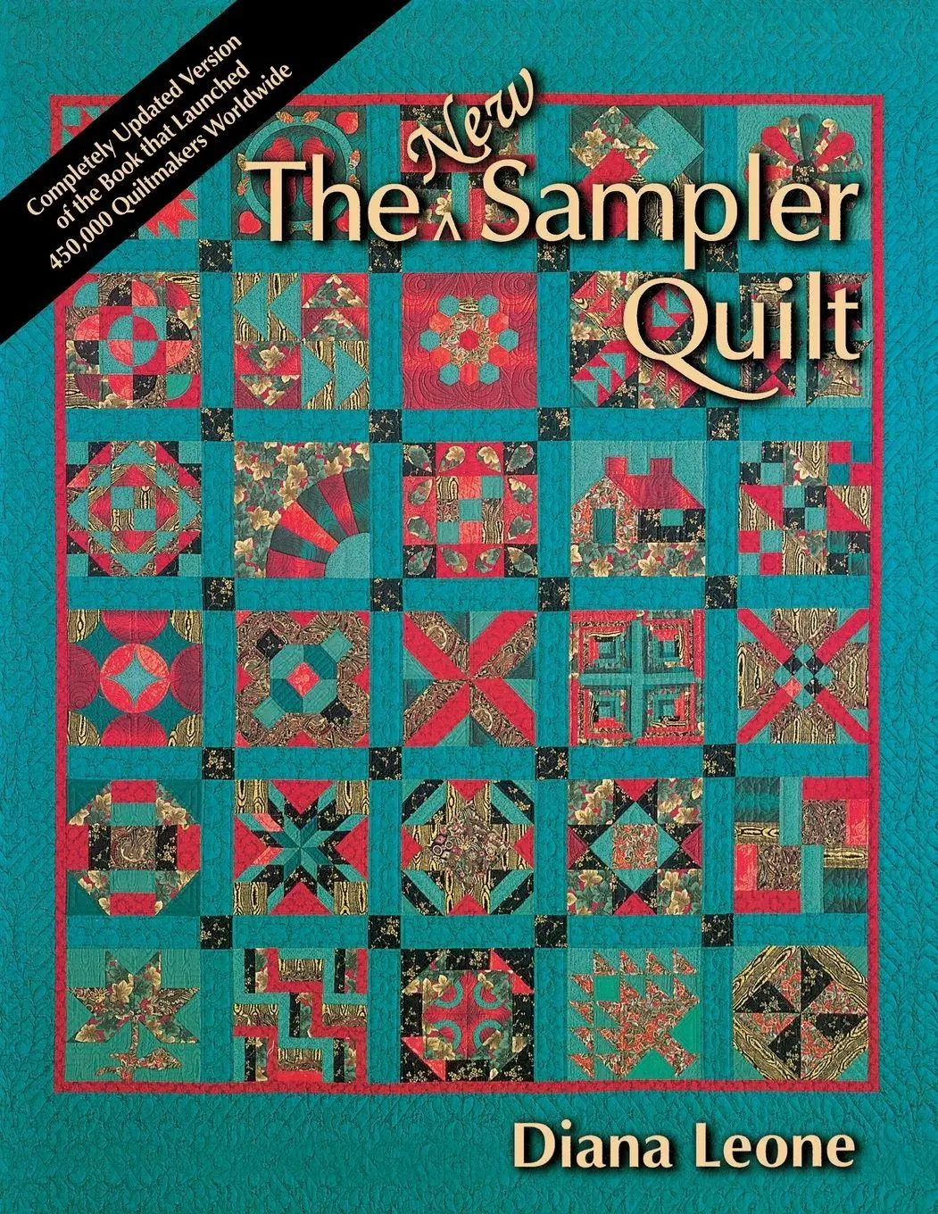 Cover: 9781571200112 | The New Sampler Quilt - Print on Demand Edition | Diana Leone | Buch
