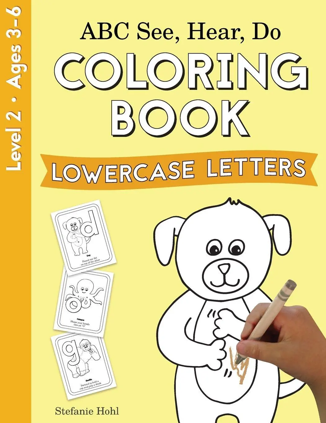 Cover: 9781638240112 | ABC See, Hear, Do Level 2 | Coloring Book, Lowercase Letters | Hohl
