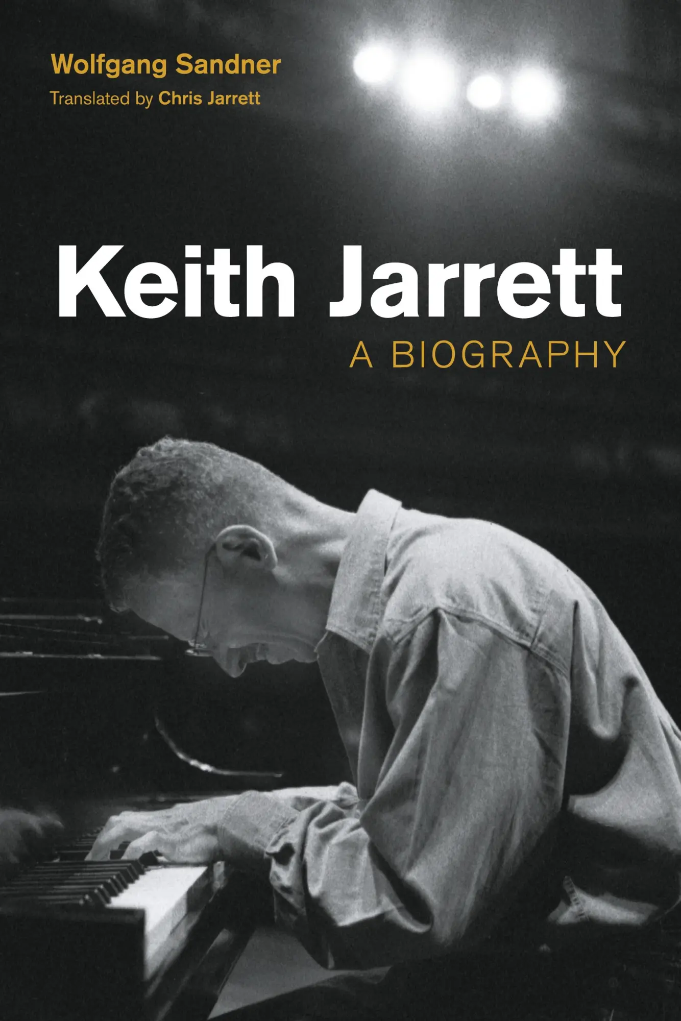 Cover: 9781800500112 | Keith Jarrett | A Biography | Wolfgang Sandner | Buch | Gebunden