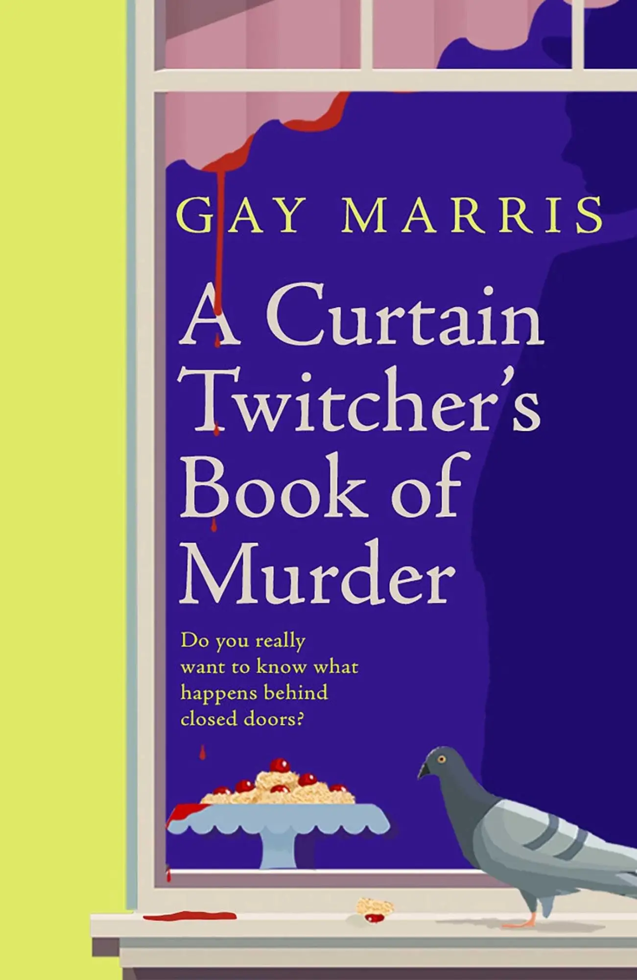 Cover: 9781835010112 | A Curtain Twitcher's Book of Murder | Gay Marris | Taschenbuch | 2025