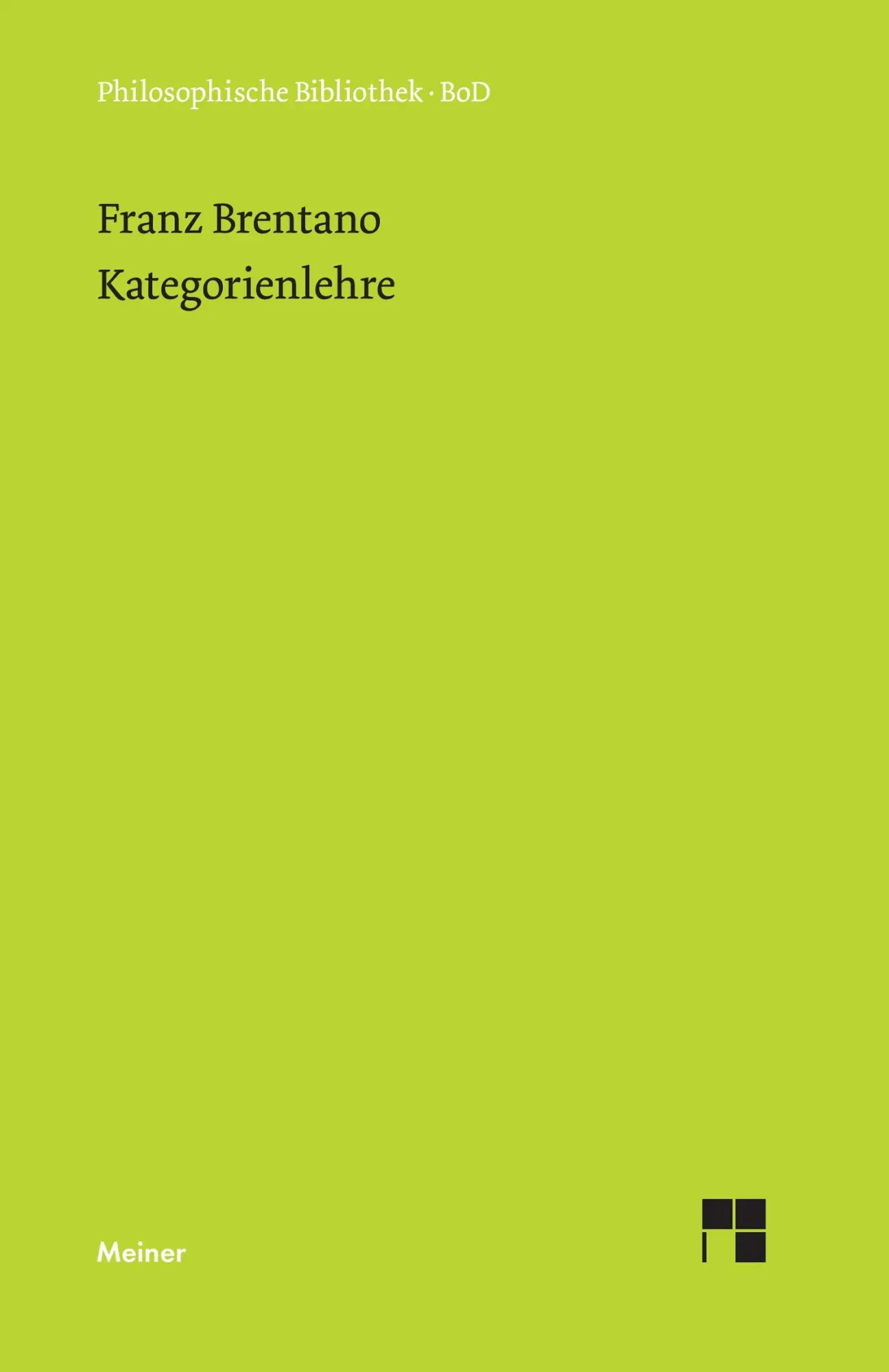 Cover: 9783787300112 | Kategorienlehre | Franz Brentano | Buch | 460 S. | Deutsch | 1985