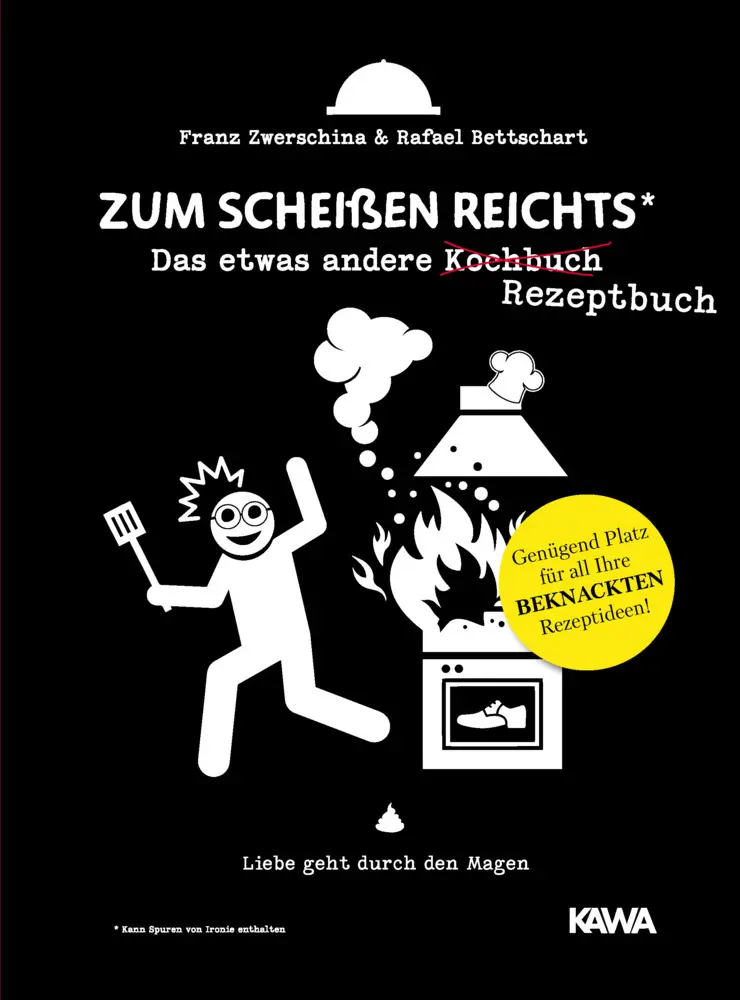 Cover: 9783986600112 | Zum Scheißen reichts 2 | Das etwas andere Rezeptbuch | Buch | 116 S.