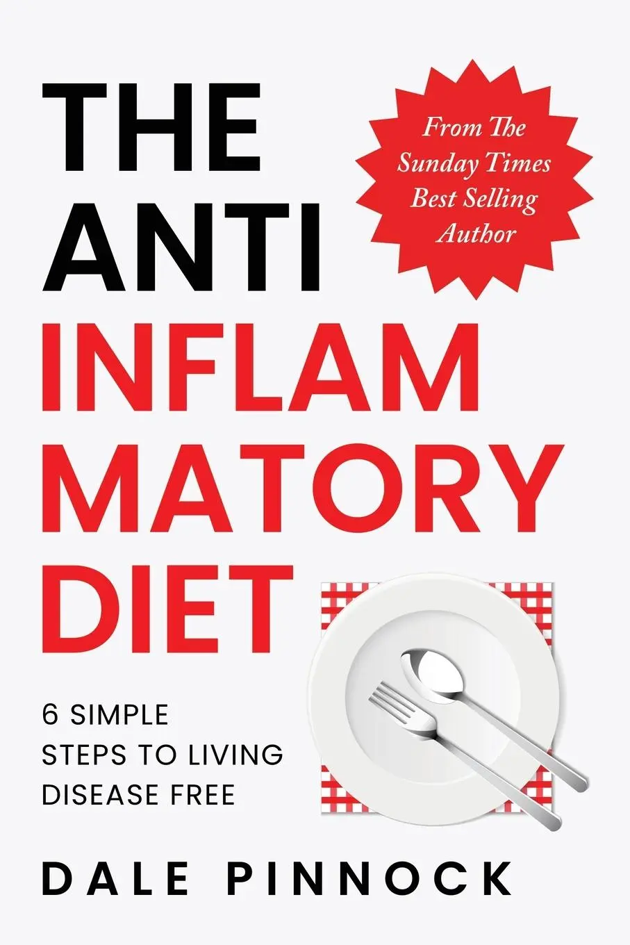 Cover: 9781068370212 | The Anti Inflammatory Diet | Dale Pinnock | Taschenbuch | Englisch