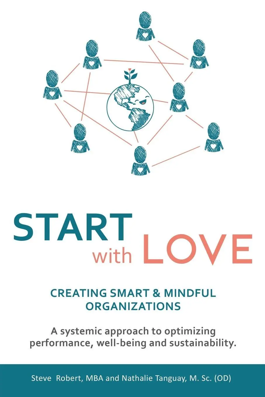Cover: 9781834180212 | Start with Love | Creating Smart &amp; Mindful Organizations | Taschenbuch