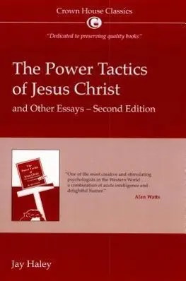 Cover: 9781845900212 | The Power Tactics of Jesus Christ and Other Essays | 2nd Edition
