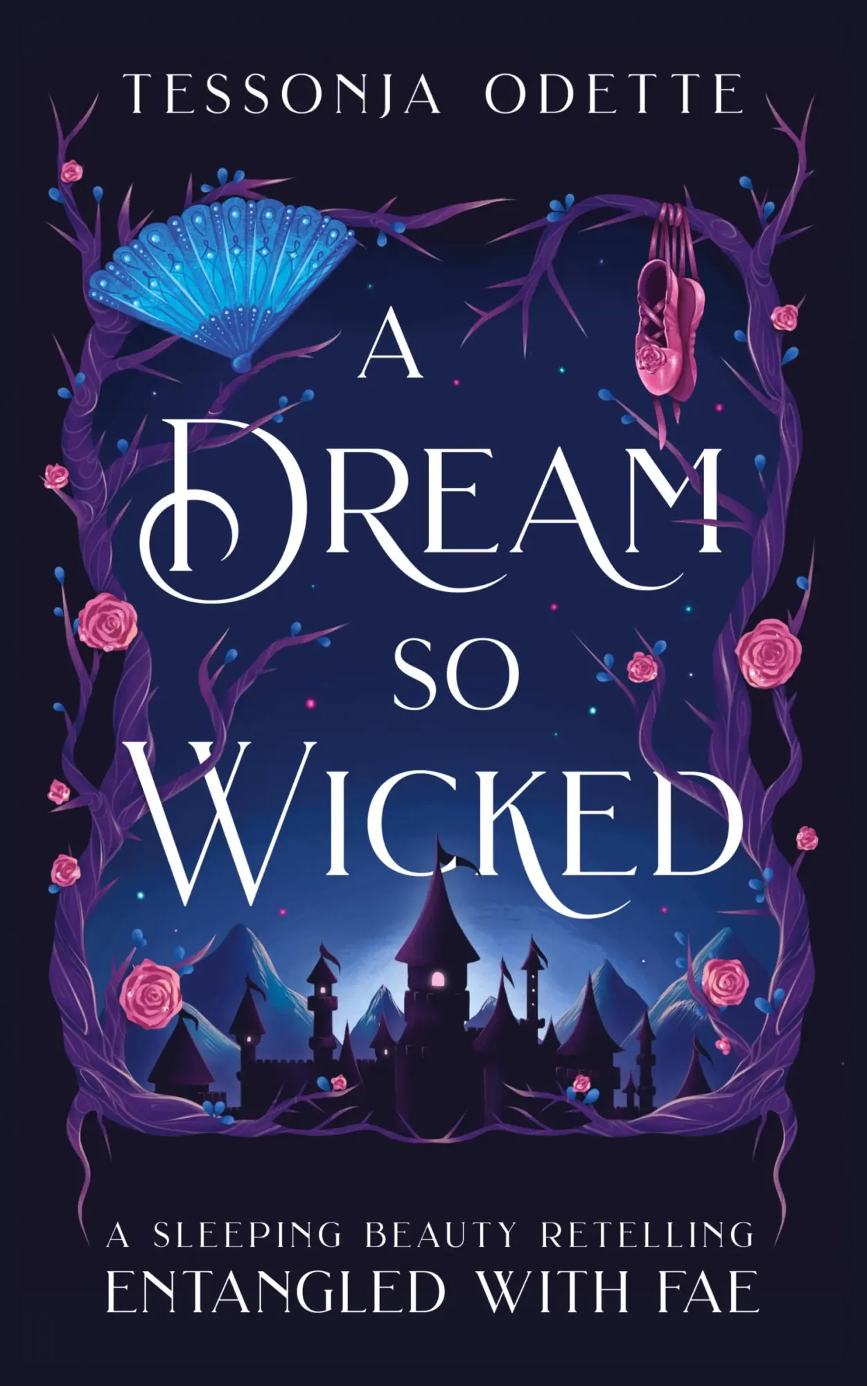 Cover: 9781955960212 | A Dream So Wicked | A Sleeping Beauty Retelling | Tessonja Odette