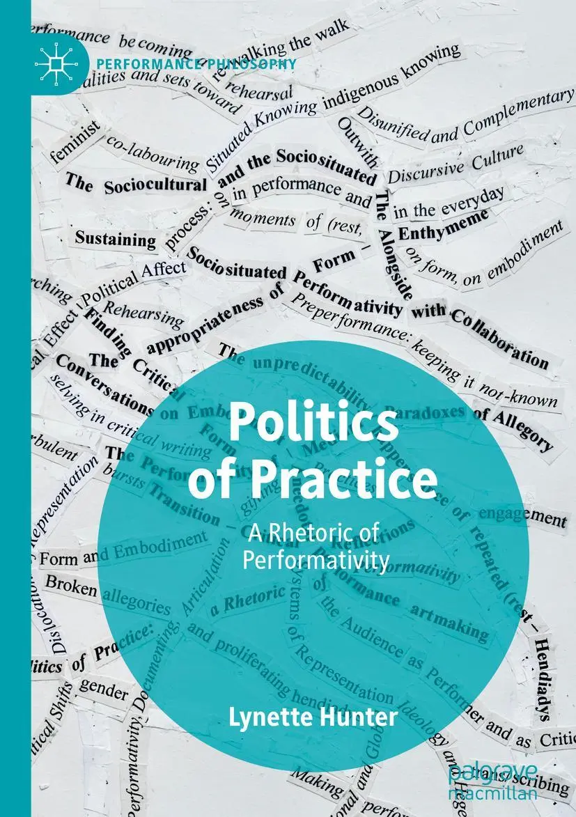 Cover: 9783030140212 | Politics of Practice | A Rhetoric of Performativity | Lynette Hunter