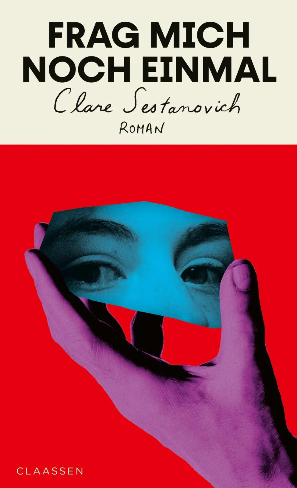 Cover: 9783546100212 | Frag mich noch einmal | Clare Sestanovich | Taschenbuch | 360 S.