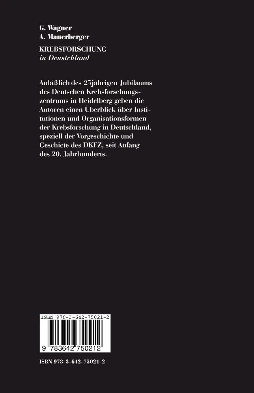 Rückseite: 9783642750212 | Krebsforschung in Deutschland | Gustav Wagner (u. a.) | Taschenbuch