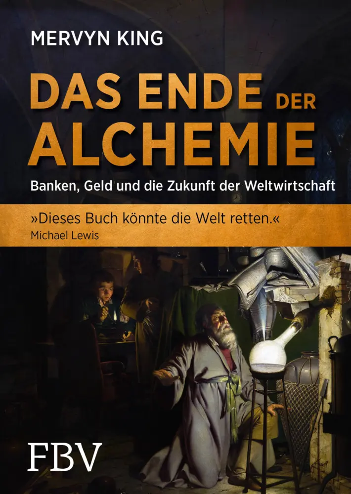 Cover: 9783959720212 | Das Ende der Alchemie | Mervyn King | Buch | 416 S. | Deutsch | 2017