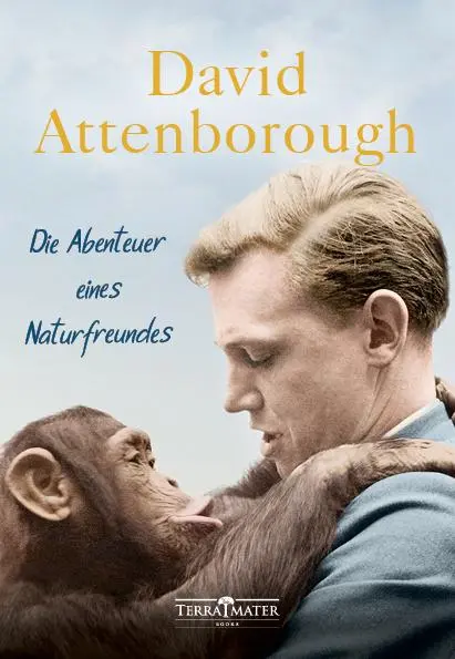 Cover: 9783990550212 | Die Abenteuer eines Naturfreundes | David Attenborough | Buch | 512 S.