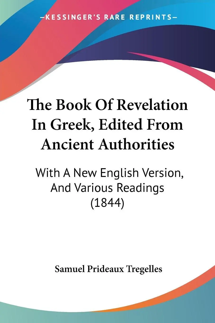 Cover: 9781120730312 | The Book Of Revelation In Greek, Edited From Ancient Authorities