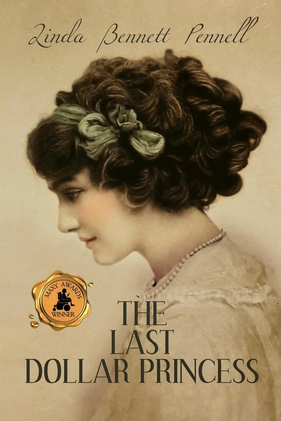 Cover: 9781685130312 | The Last Dollar Princess | Linda Bennett Pennell | Taschenbuch | 2022