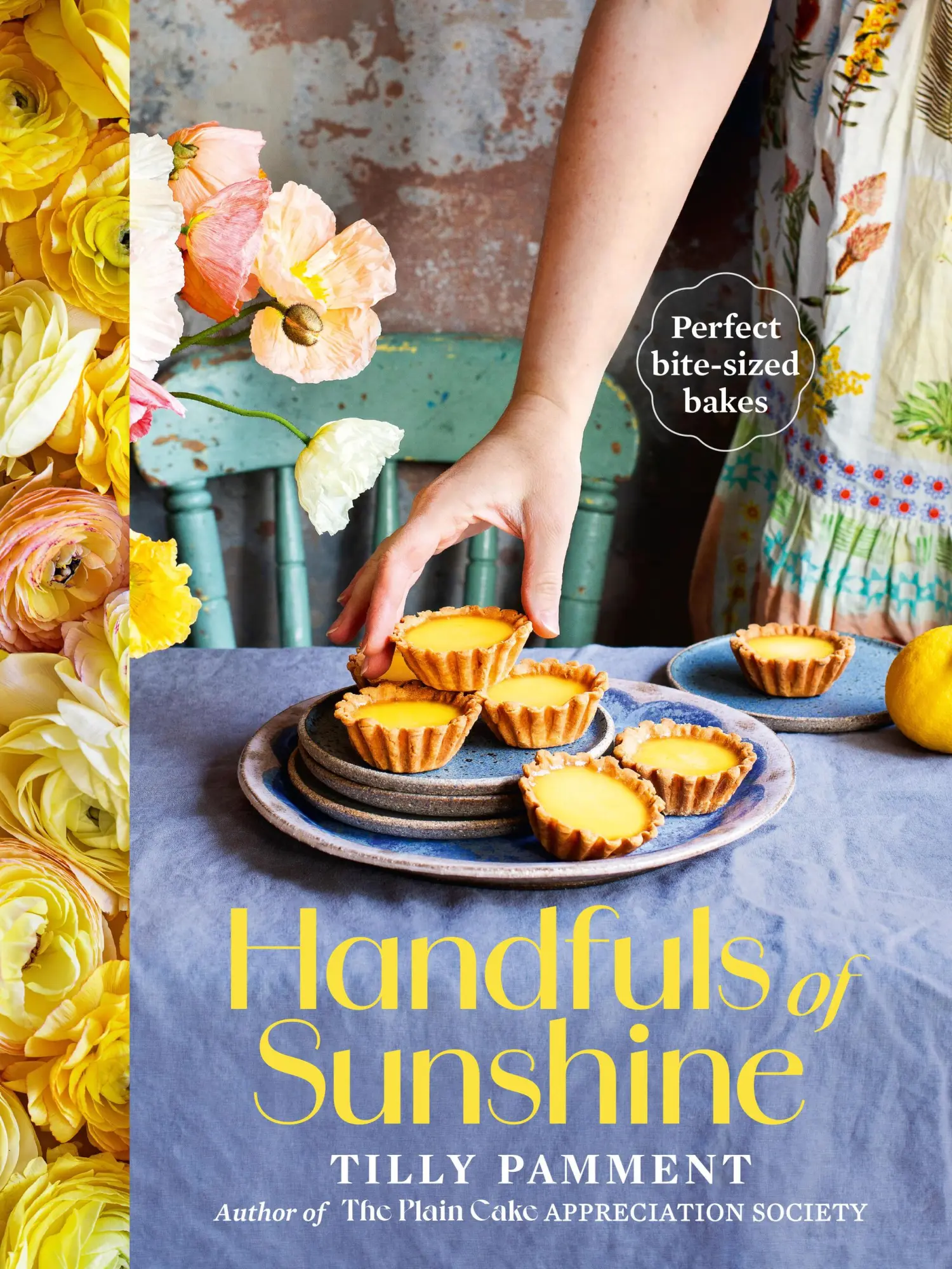 Cover: 9781761500312 | Handfuls of Sunshine | Perfect Bite-Sized Bakes | Tilly Pamment | Buch